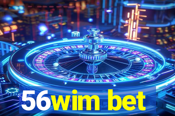 56wim bet